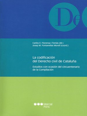 cover image of La codificación del derecho civil de Cataluña